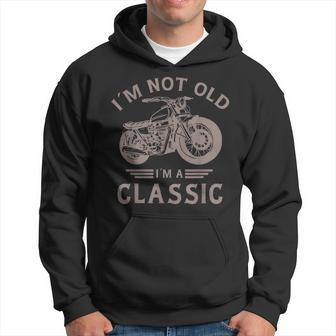 Im Not Old Im A Classic Motocycle Classic Vintage Hoodie - Seseable