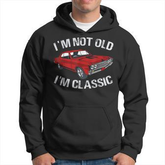 Im Not Old Im Classic Funny Car Graphic - Gifts For Dad Hoodie | Mazezy DE