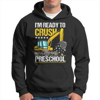I'm Ready To Crush Preschool Construction Vehicle Boys Hoodie - Seseable
