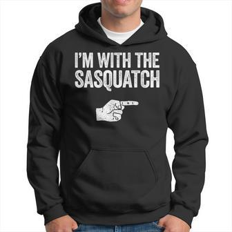 I'm With The Sasquatch Matching Sasquatch Hoodie | Mazezy
