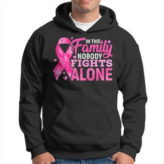 In This Family Nobody Fights Alone Breast Cancer Awareness Breast Cancer Awareness Funny Gifts Hoodie | Mazezy