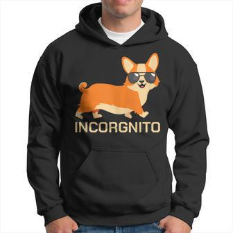 Incorgnito Funny Pun Welsh Corgi Sunglasses Owner Dog Lover Hoodie | Mazezy