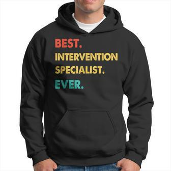 Intervention Specialist Best Intervention Specialist Ever Hoodie - Seseable