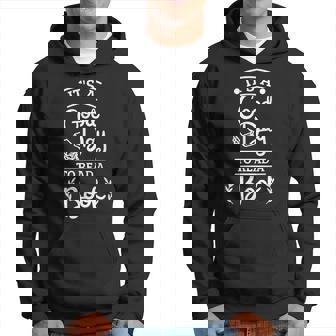 It’S A Good Day To Read A Book | Reading Gift For Book Lover Reading Funny Designs Funny Gifts Hoodie | Mazezy