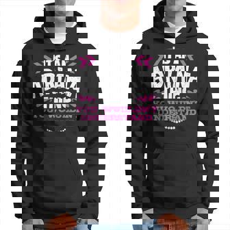 Its An Adriana Thing You Wouldn't Understand Birthday Hoodie | Seseable UK
