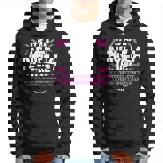Its An Angela Thing You Wouldn't Understand Birthday Hoodie | Seseable UK