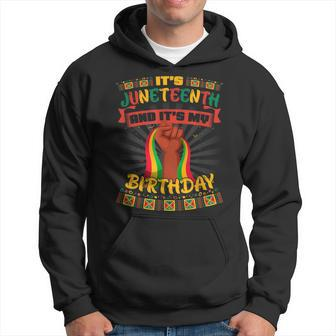 Its Junenth And My Birthday African Black Junenth Hoodie | Mazezy