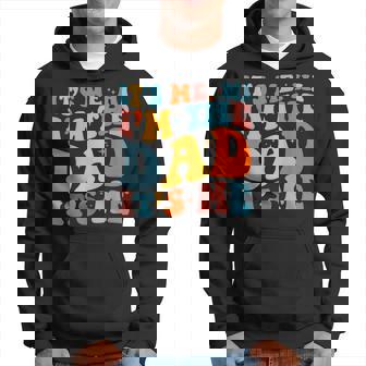 Its Me Hi Im The Dad Its Me For Dad Fathers Day Hoodie | Mazezy