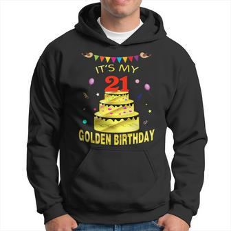 Its My 21St Golden Birthday 21 Years Old 21St Gift Hoodie | Mazezy