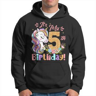 Its My Birthday Unicorn Girls 5 Year Old 5Th Birthday Gift Hoodie - Seseable