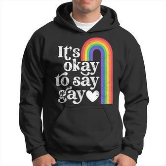 Its Ok To Say Gay Equality Lgbt Gay Pride Human Rights Love Hoodie - Thegiftio UK