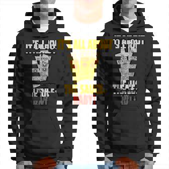 It's All About The Sauce Baby Printed On Back Hoodie | Mazezy