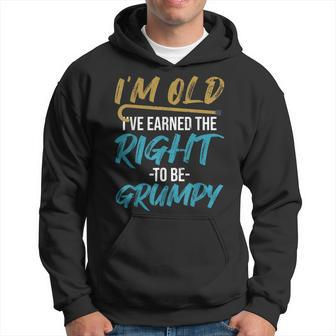 Ive Earned The Right To Be Grumpy | Funny Grumpy Old Man Hoodie | Mazezy