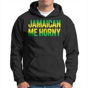 Jamaican Me Horny Caribbean Party Hoodie | Mazezy