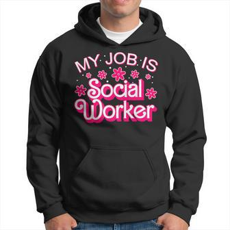 My Job Is Social Worker Pink Retro School Social Worker Hoodie - Monsterry DE