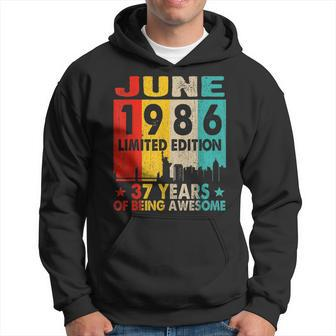 June 1986 Limited Edition 37 Years Of Being Awesome Hoodie | Mazezy