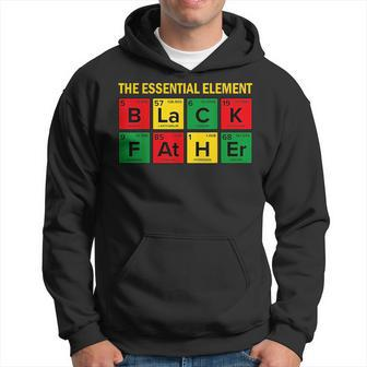 Junenth Black Fathers Day The Essential Element Black Dad Hoodie - Seseable
