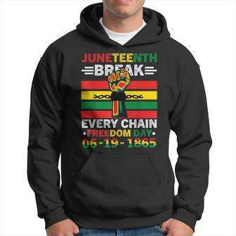 Junenth Break Every Chain Freedom Day 1865 Afro American Hoodie - Seseable