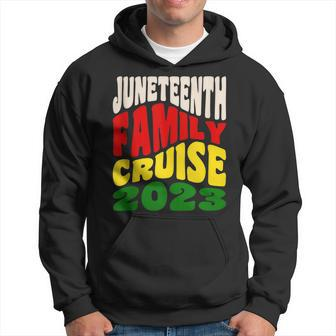 Junenth Family Cruise 2023 Junenth Celebration Hoodie | Mazezy
