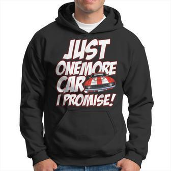 Just One More Car I Promise Funny Car Guy Hoodie - Thegiftio UK