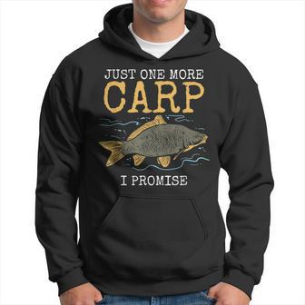 Just One More Carp Carps Fishing Angler Sportfishing Angling Hoodie - Thegiftio UK