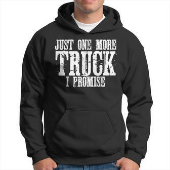 Just One More Truck I Promise Auto Mechanic Gift Hoodie - Thegiftio UK