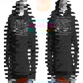 Karaoke Singer 80S Retro This Is My Karaoke Hoodie - Thegiftio