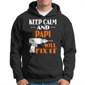 Keep Calm Papi Will Fix It For Dad Grandpa Hoodie | Mazezy
