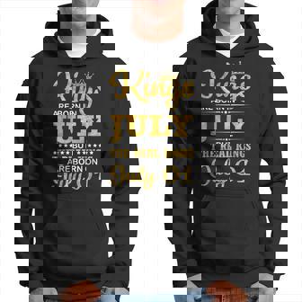 Kings Are Born In Jul But The Real Kings Are Born On July 01 Hoodie | Mazezy