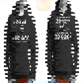 Less Talk More Chalk Funny Billiards T Gift For Women Hoodie - Thegiftio