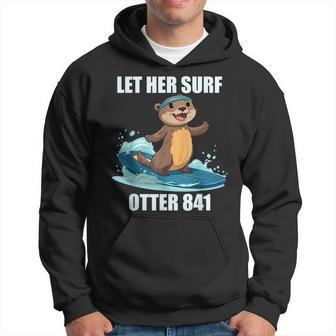 Let Her Surf Otter 841 Hoodie | Mazezy