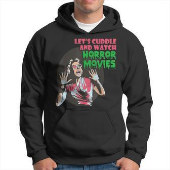 Let's Cuddle And Watch Horror Movies Halloween Halloween Hoodie | Mazezy
