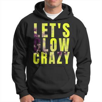 Let's Glow Crazy Fire Effect Blacklights And Parties Hoodie - Seseable