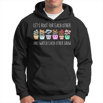 Lets Root For Each Other And Watch Each Other Grow Kawaii Hoodie | Mazezy DE