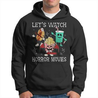 Let's Watch Horror Movies Spooky Ghost Scary Halloween Hoodie - Thegiftio UK