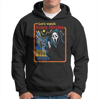 Lets Watch Scary Movies Scream Horror Scary Funny Gifts Hoodie | Mazezy