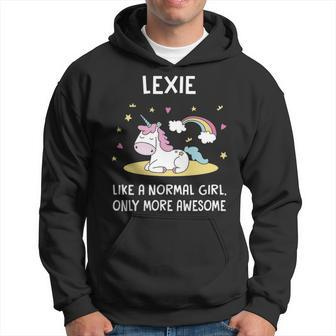 Lexie Name Gift Lexie Unicorn Like Normal Girlly More Awesome Hoodie - Seseable
