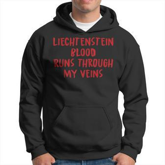 Liechtenstein Blood Runs Through My Veins Novelty Word Hoodie - Seseable