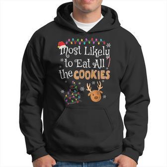 Most Likely To Eat All The Cookies Christmas Hoodie - Thegiftio UK