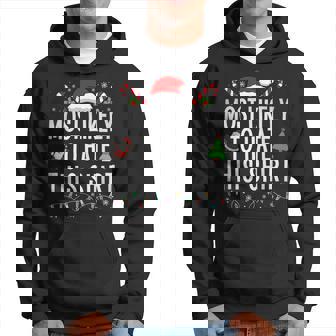 Most Likely To Hate This Family Christmas Pajamas Hoodie | Mazezy