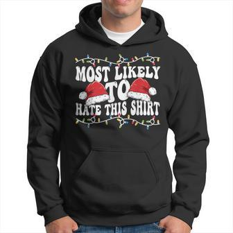 Most Likely To Hit This Matching Family Christmas Hoodie - Seseable