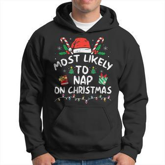 Most Likely To Nap On Christmas Family Matching Hoodie - Thegiftio UK