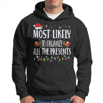 Most Likely To Organize All The Presents Family Matching Hoodie - Monsterry DE