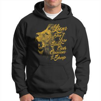 Lions Dont Lose Sleep Over The Opinions Of Sheep   Hoodie