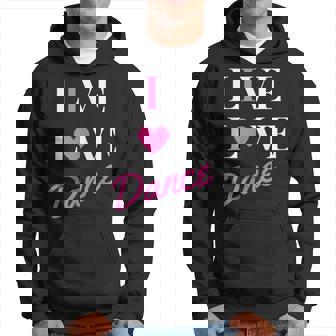 Live Love Dance - This Girl Loves To Dance Hoodie | Mazezy