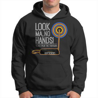 Look Ma No Hands Theremin For Theremin Enthusiasts Hoodie | Mazezy