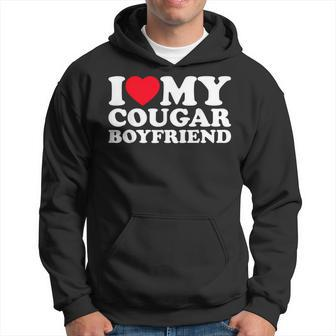 I Love My Cougar Boyfriend I Heart My Cougar Boyfriend Hoodie - Monsterry AU