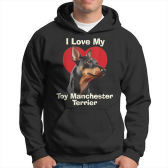 I Love My Toy Manchester Terrier Puppy Dog Hoodie | Mazezy