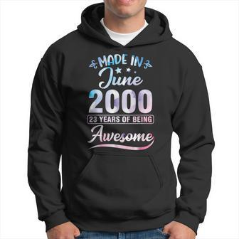 Made In June 2000 Happy Birthday 23 Years Of Being Awesome Hoodie | Mazezy