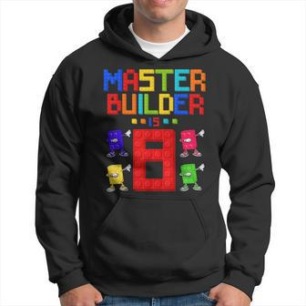 Master Builder Is 8 Yrs Old Building 8Th Birthday Boys Girls Hoodie | Mazezy
